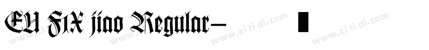 EU F1X jiao Regular字体转换